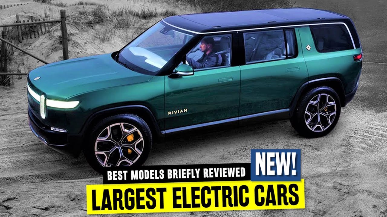 What Is The Largest Electric Suv