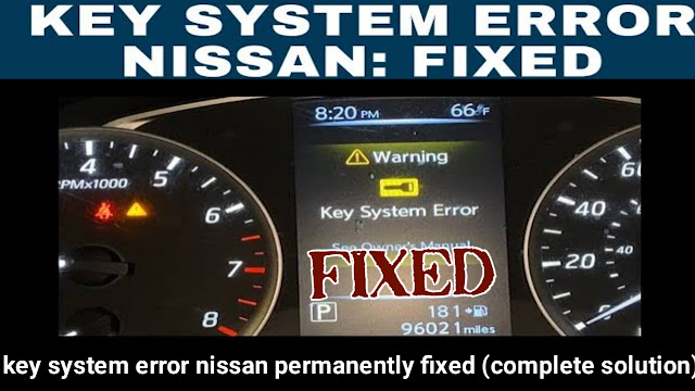 How To Fix Key System Error Nissan [100% fixed*] key system error nissan permanently fixed (complete