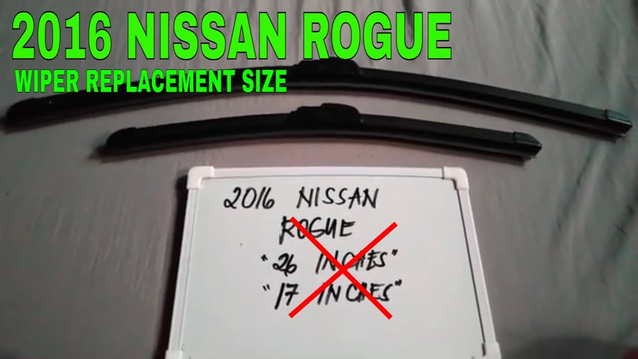 A Simple Guide To Replacing Wiper Blades On Your 2016 Nissan Rogue π π 2016 Nissan Rogue Wiper Blade Replacement Size π΄ - YouTube
