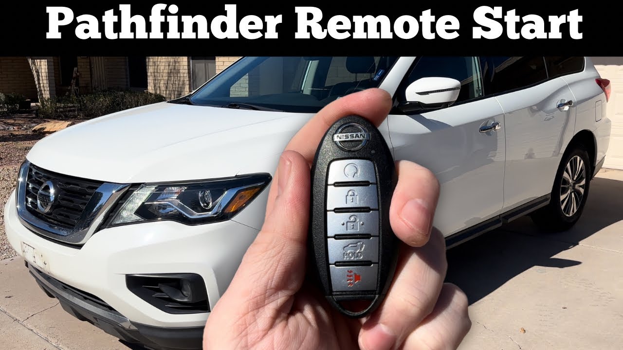 How To Remote Start Nissan Pathfinder