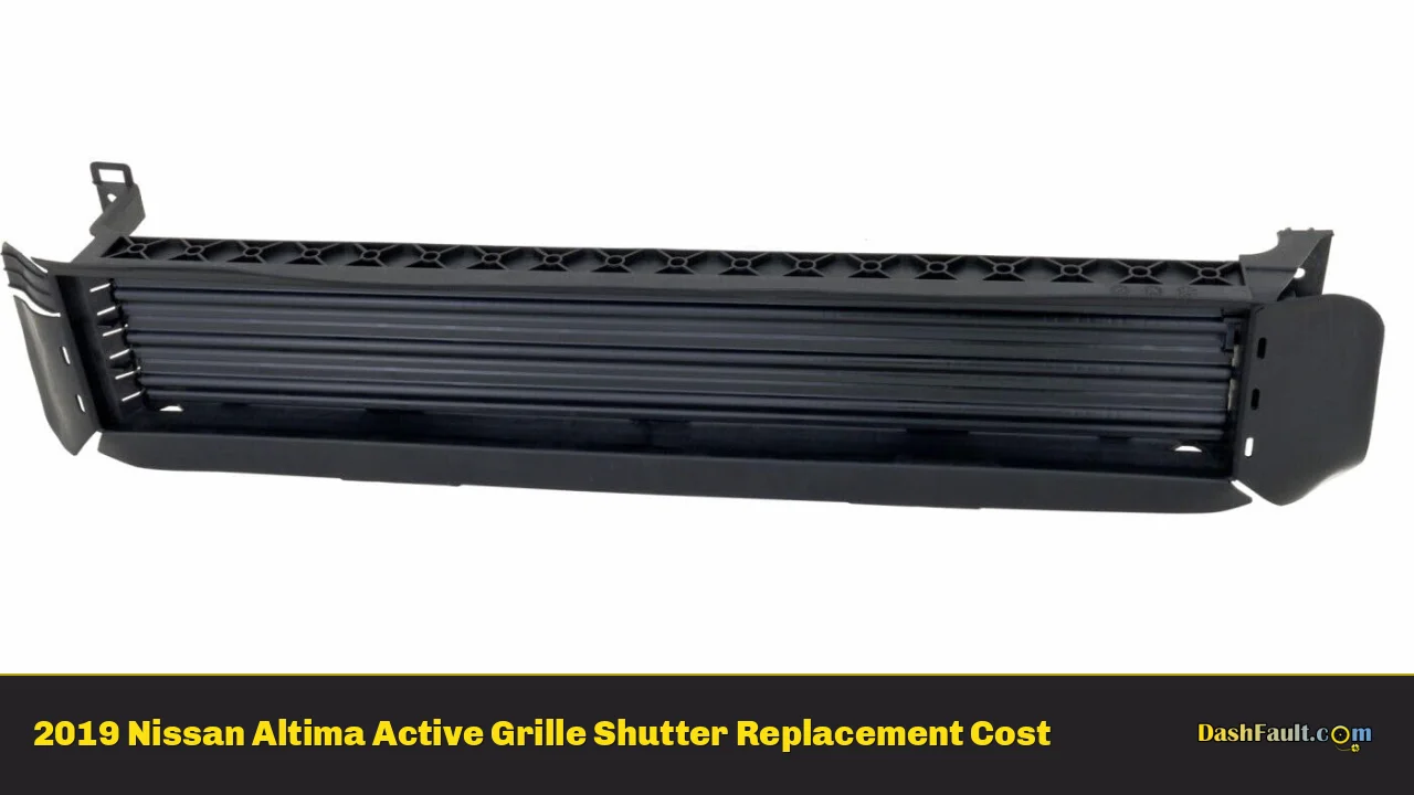 Keeping Your Cool - Understanding 2019 Nissan Altima Active Grille Shutter Replacement Costs