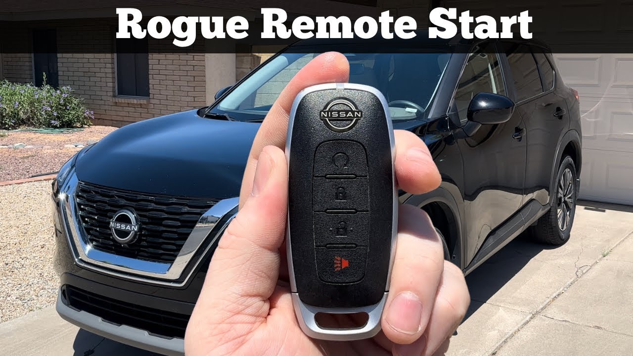 How To Remote Start Nissan Rogue With Key Fob