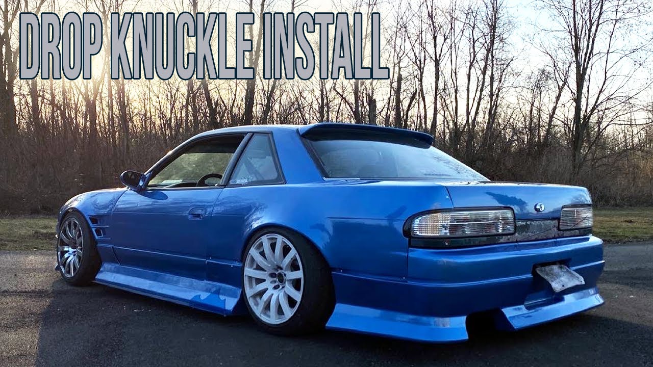 Installation And Geometry Correction With Drop Knuckles On A Nissan 240sx