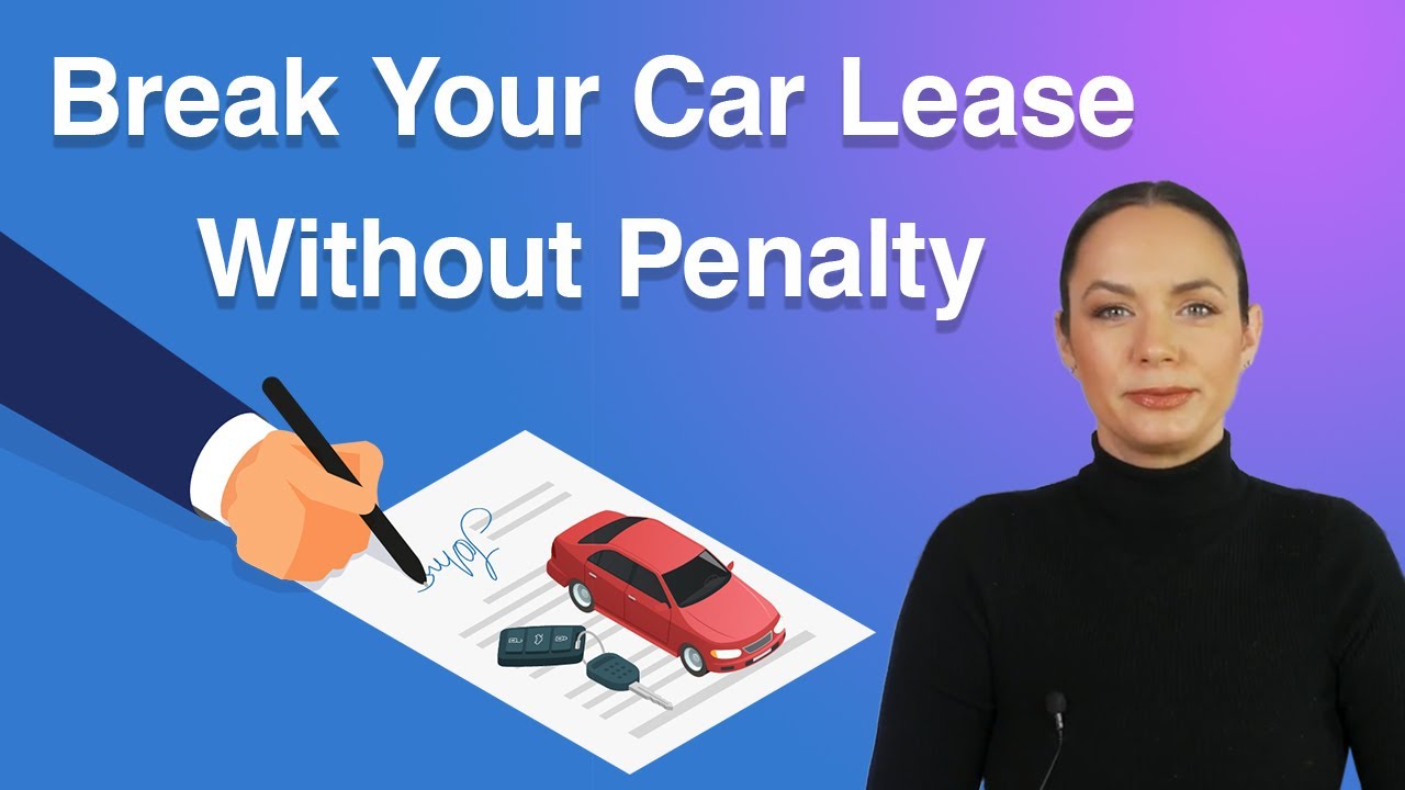 How To Break An Auto Lease