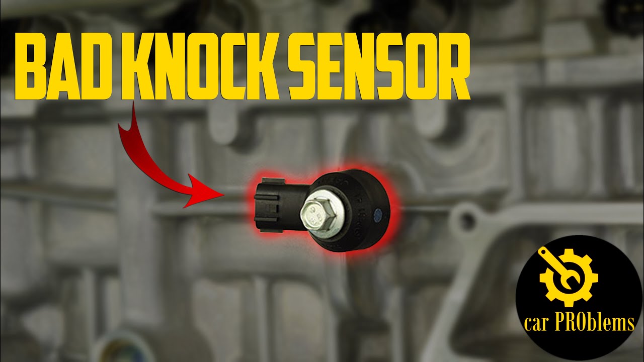 How To Tell If Your Knock Sensor Is Bad 5 Symptoms of a Bad Knock Sensor. How to Test & Replacement Cost - YouTube