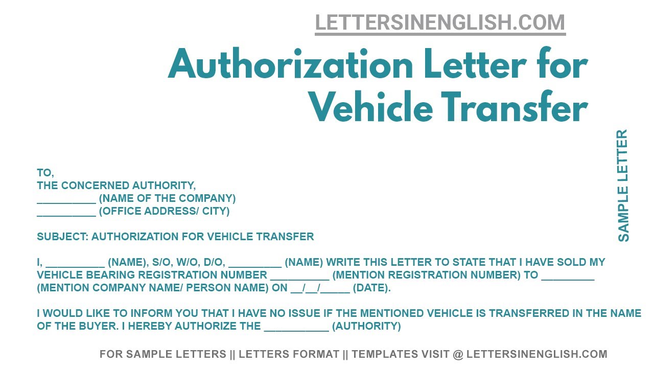 How To Get A Vehicle Sponsorship Authorization Letter For Vehicle Transfer - Sample Letter of