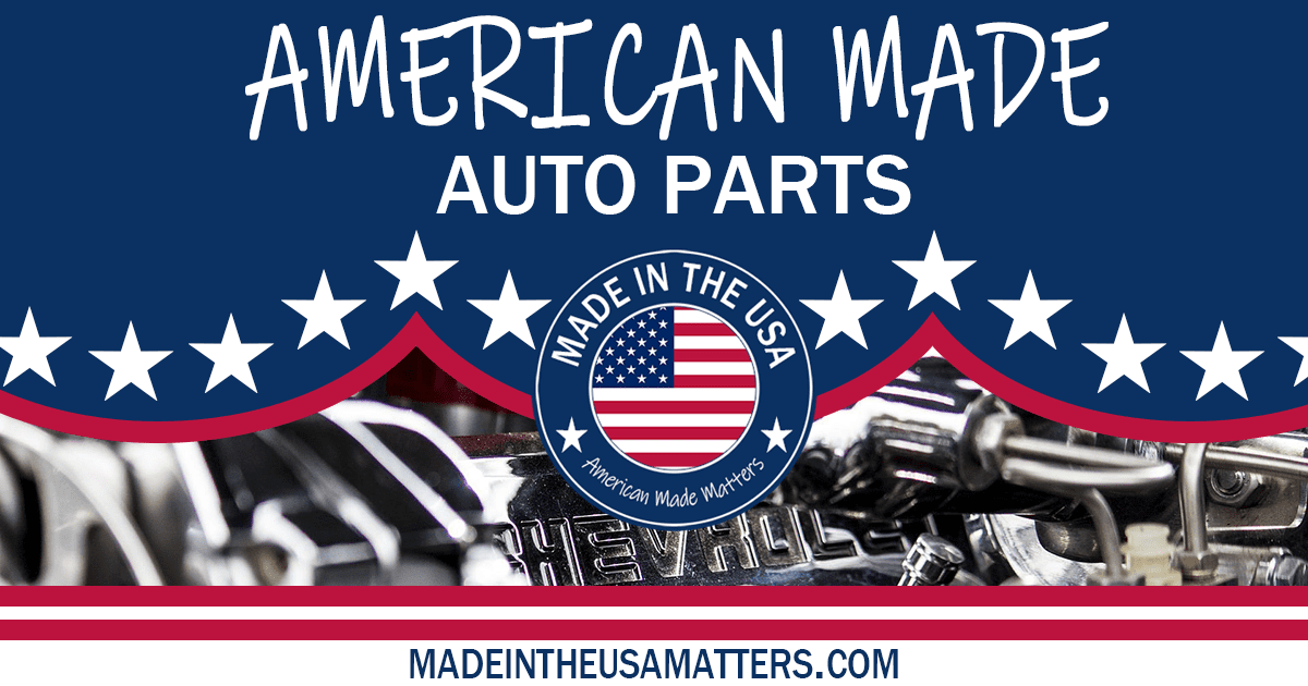 Where Are A Premium Auto Parts Made In Usa
