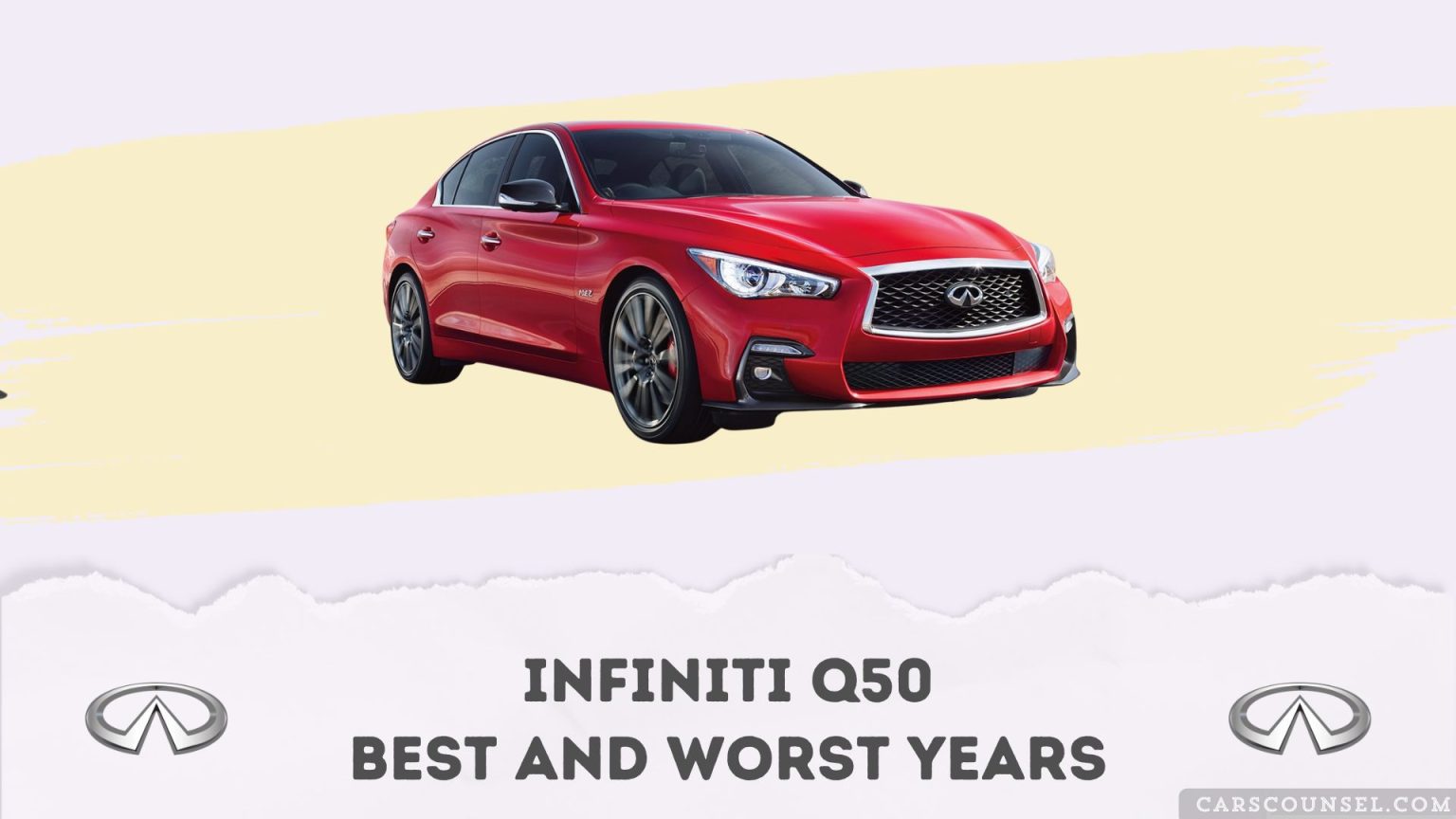 What Year Infiniti Q50 To Avoid