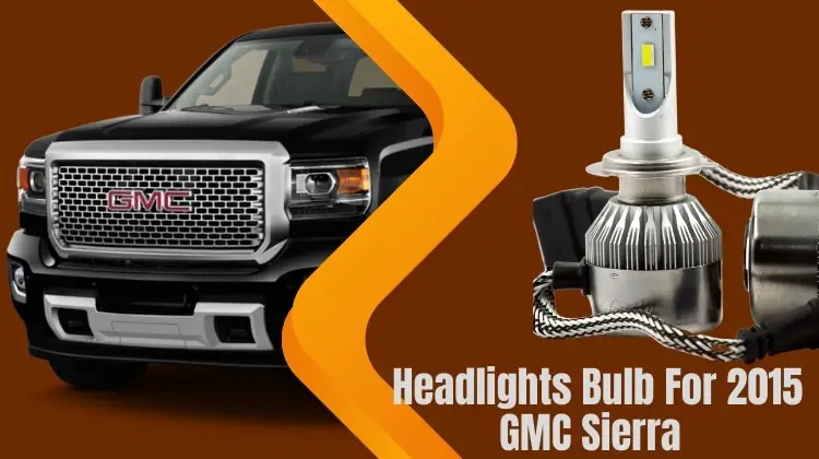Headlight Bulb Replacement 2013 Gmc Sierra