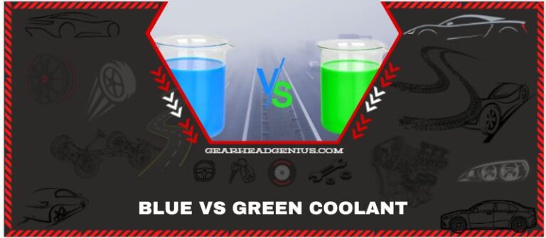 Blue Coolant Vs Green Coolant