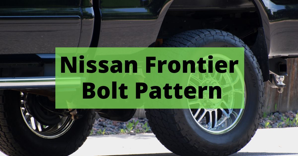 2000 Nissan Frontier 6 Lug Bolt Pattern