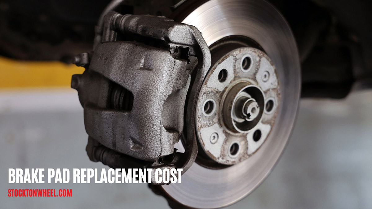 Front And Rear Brake Pad Replacement Cost