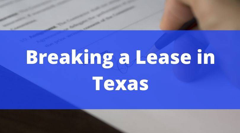 How To Get Out Of Lease In Texas