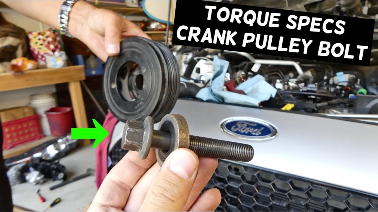 How To Torque Crankshaft Pulley Bolt CRANKSHAFT PULLEY BOLT TORQUE SPECS FORD FIESTA FOCUS FUSION ESCAPE