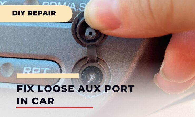 How To Fix A Car Aux Port Did You Know How to Fix Loose Aux Port in Car: DIY Repair