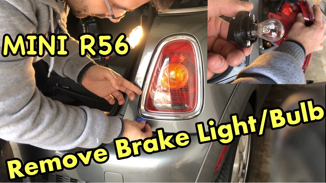 How To Remove A Brake Light Bulb DIY How to Remove & Change Brake/Tail Light Bulb on R56 Mini Cooper S