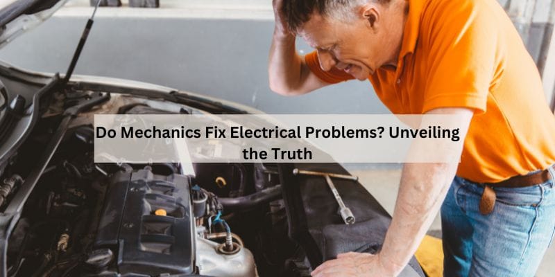 Mechanics That Do Electrical Work On Cars
