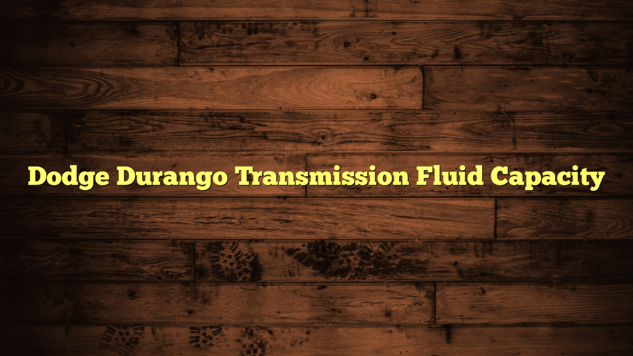 2014 Dodge Durango Transmission Fluid Check