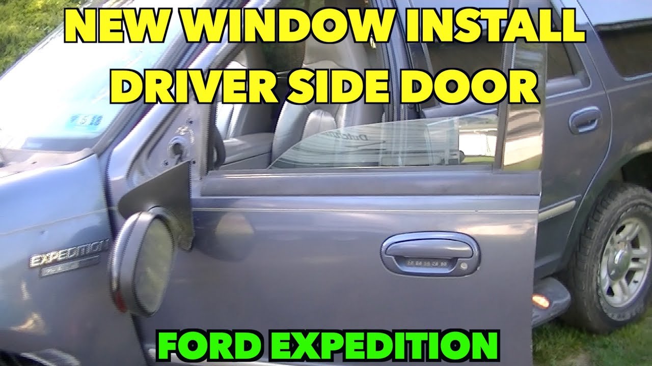 How To Install Driver Side Window Driver side Window install. 2000 ford Expedition - YouTube