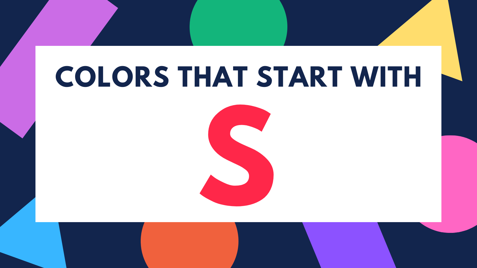 What Color Starts With An S