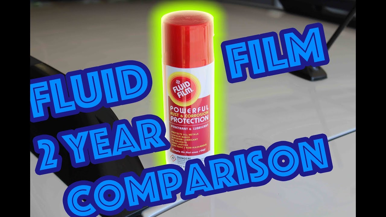 How Long Does Fluid Film Last