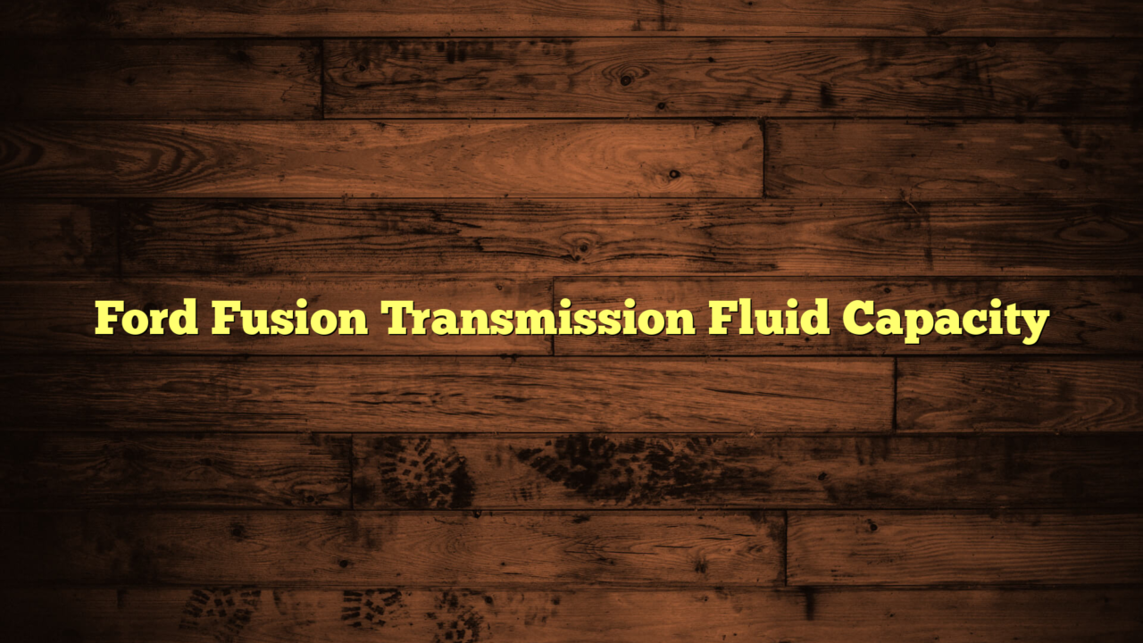 2008 Ford F150 Transmission Fluid Capacity