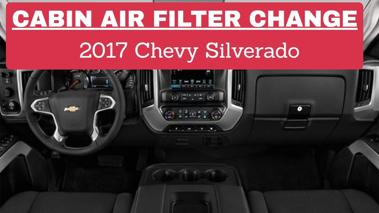 2015 Silverado Cabin Air Filter Replacement