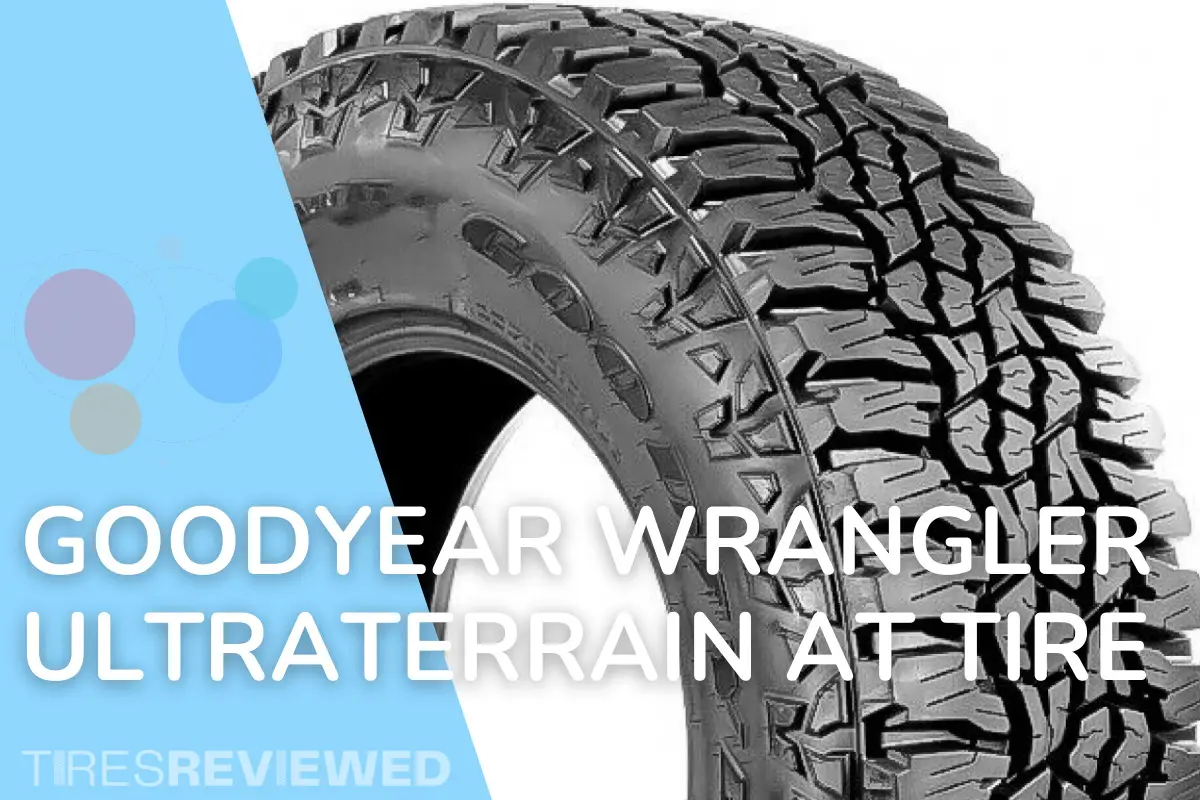 Goodyear Wrangler Ultraterrain At Review