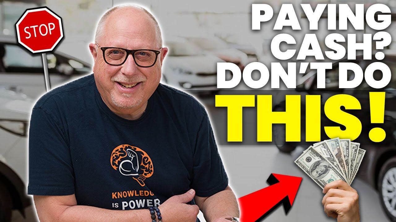 How To Pay Cash At Dealership