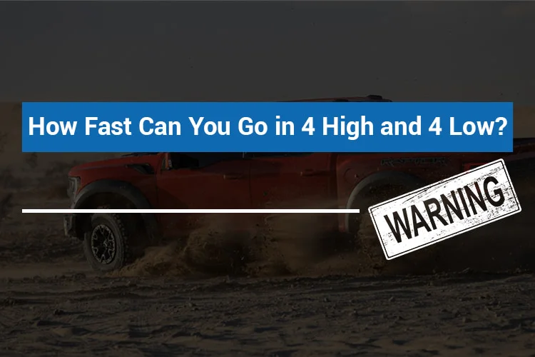 How Fast Can You Go In 4 Low