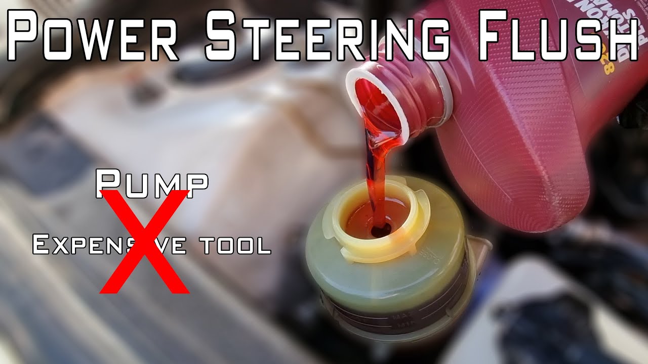 How To Flush Power Steering Fluid At Home How Much Cost To Flush Power Steering Fluid at Janine Coyne blog