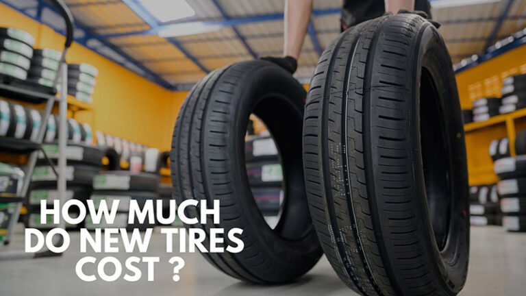 How Much Do Brand New Tires Cost