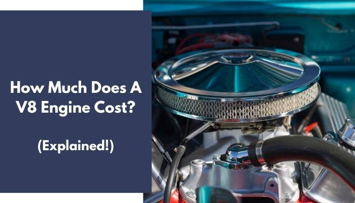 How Much Does A V8 Engine Cost