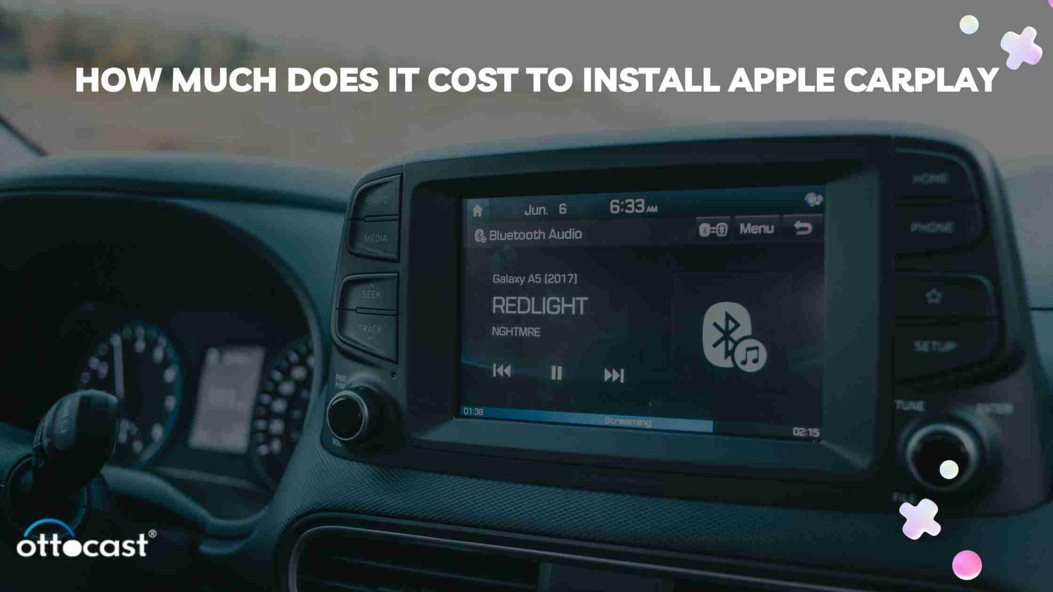 How Much Does Apple Carplay Cost
