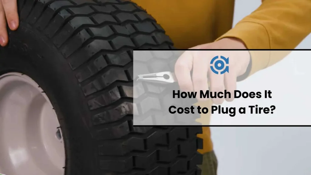 How Much To Plug A Tire Near Me