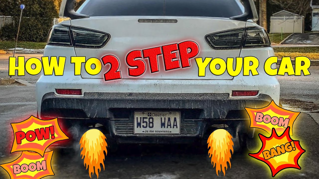 How To Add 2 Step To A Car