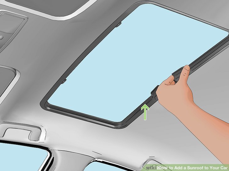 How To Put In A Sunroof How to Add a Sunroof to Your Car (with Pictures) - wikiHow