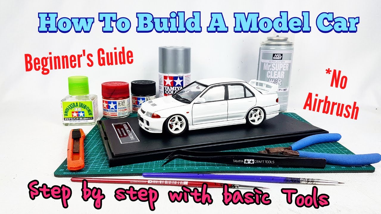 How To Build A Model Car