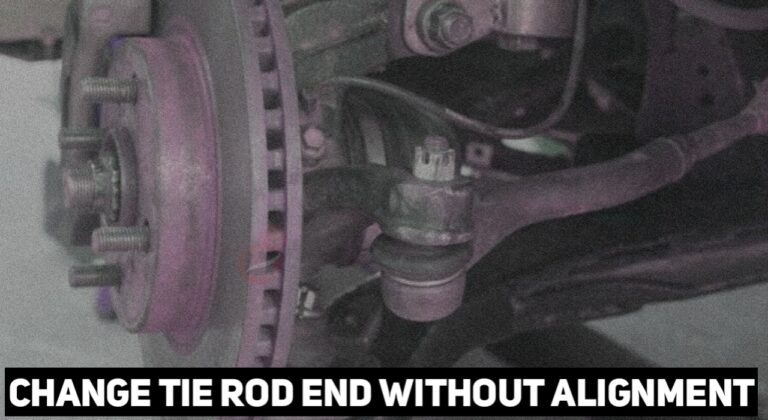 How To Change Tie Rod End Without Alignment
