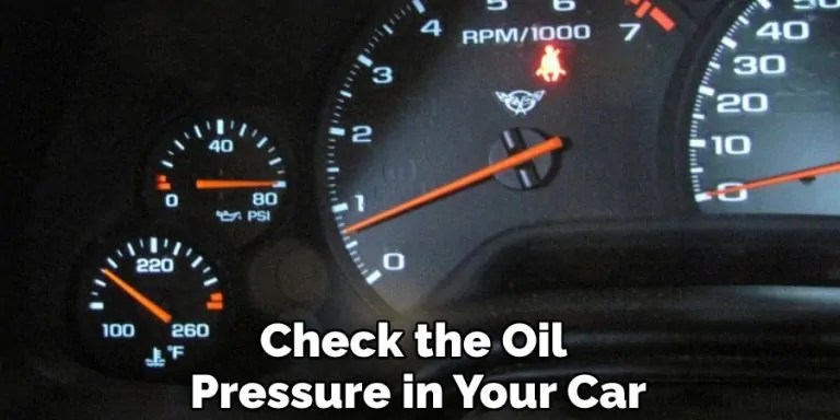 How To Check For Oil Pressure How to Check Oil Pressure Without Gauge | 11 Easy Steps (2025)