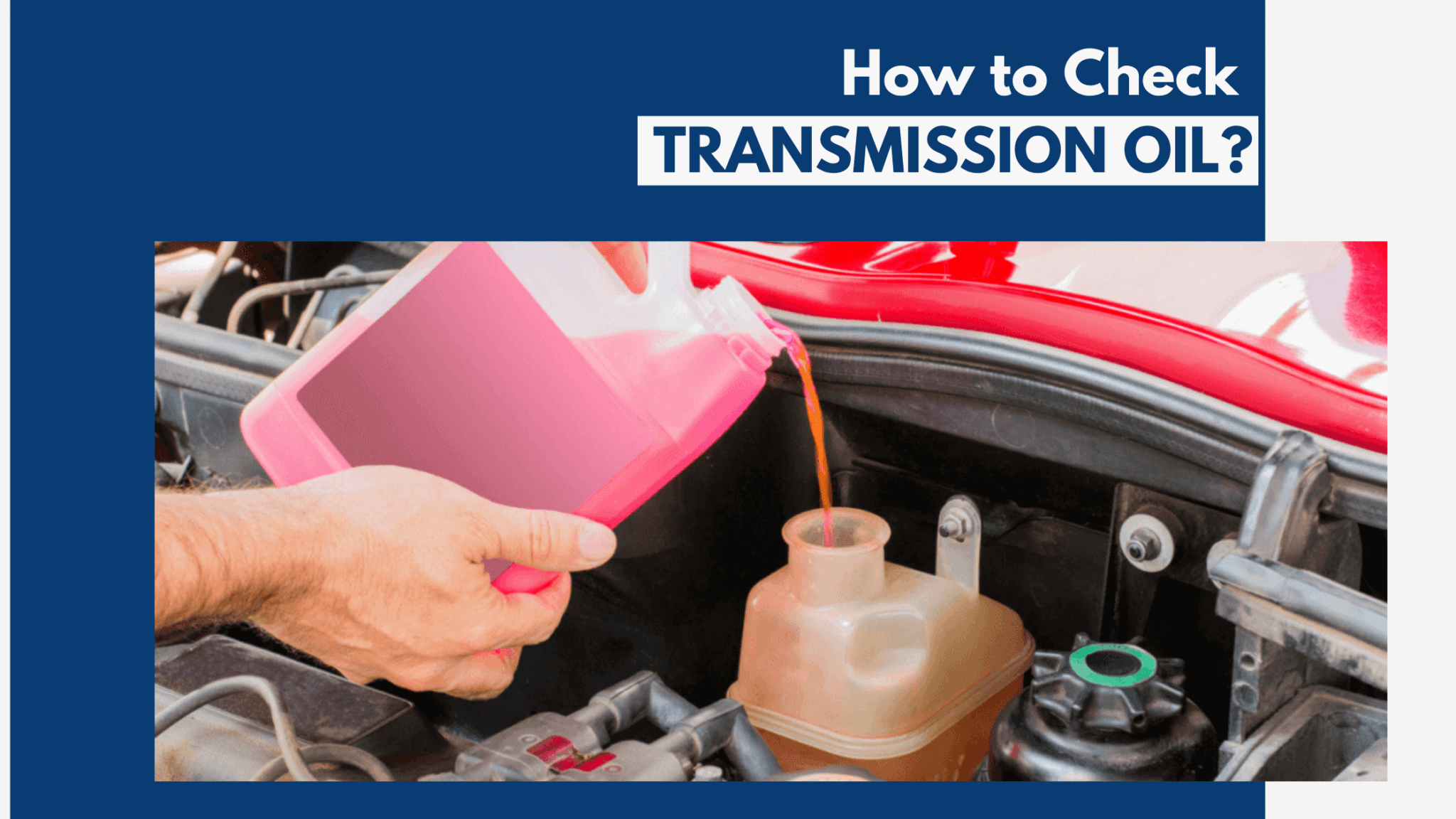 How To Check Car Transmission Oil How to Check Transmission Fluid? - NJCASHCARS