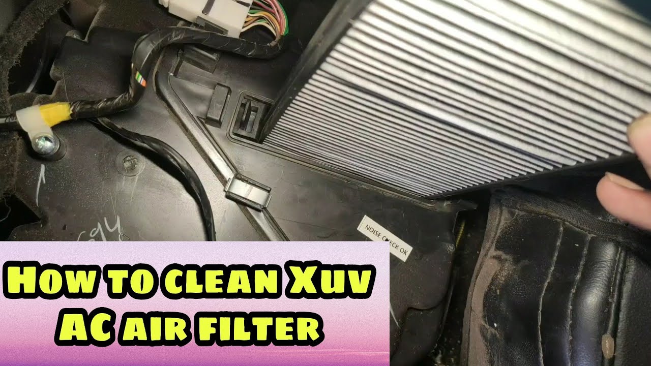 How To Change A Car Ac Filter How to clean a car AC Filter | Clean XUV Ac Filter Cabin Air Filter