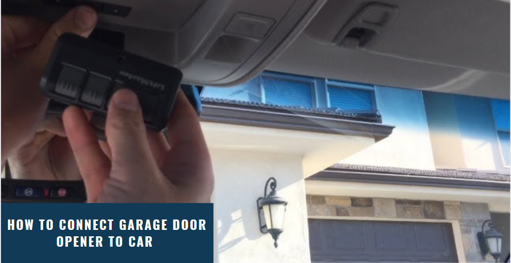How To Connect Garage Door To Car