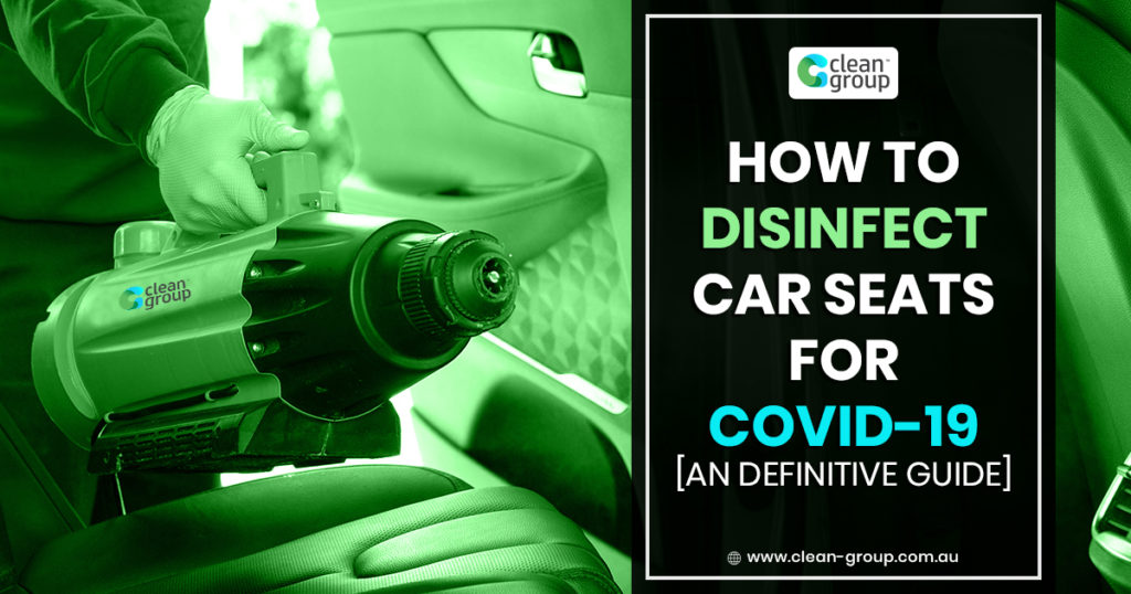How To Disinfect A Car Seat