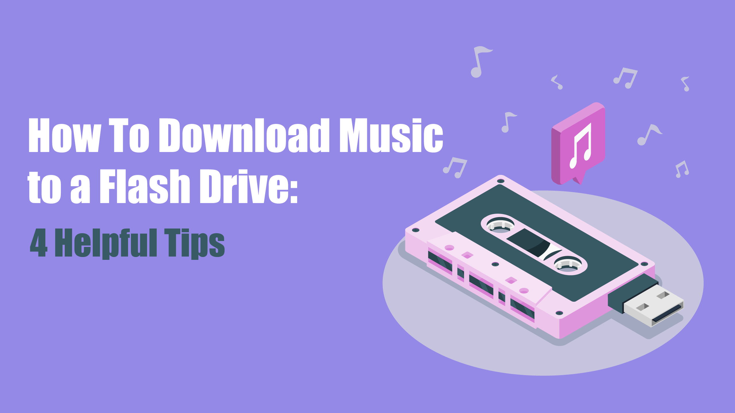 How To Download Music To My Flash Drive