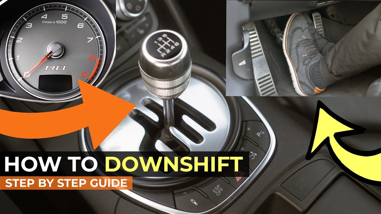 How To Downshift A Manual Car