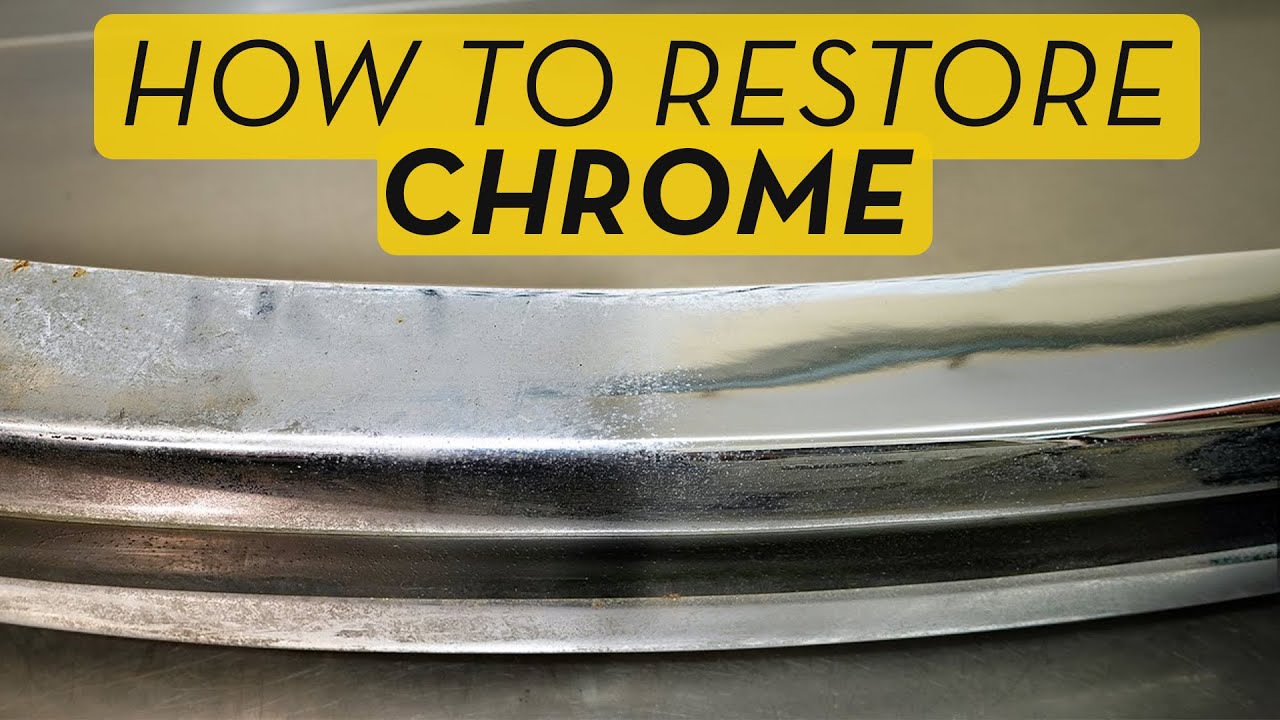 How To Restore Chrome Trim On A Car How to Easily, Cheaply Clean and Restore Chrome Cars Parts and Bumpers