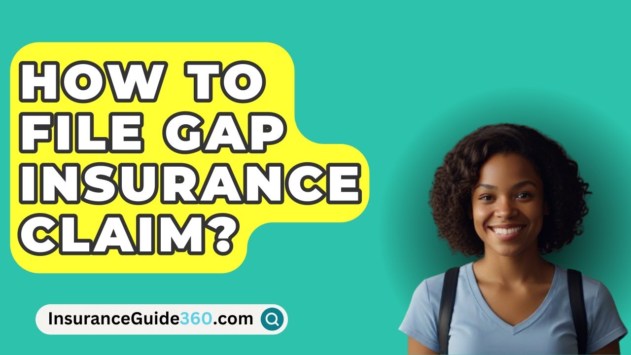 How To File Gap Insurance Claim