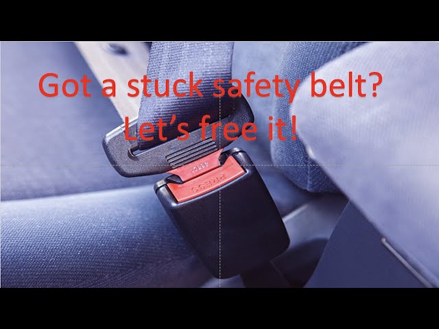 How To Fix A Seat Belt Buckle That Won't Latch