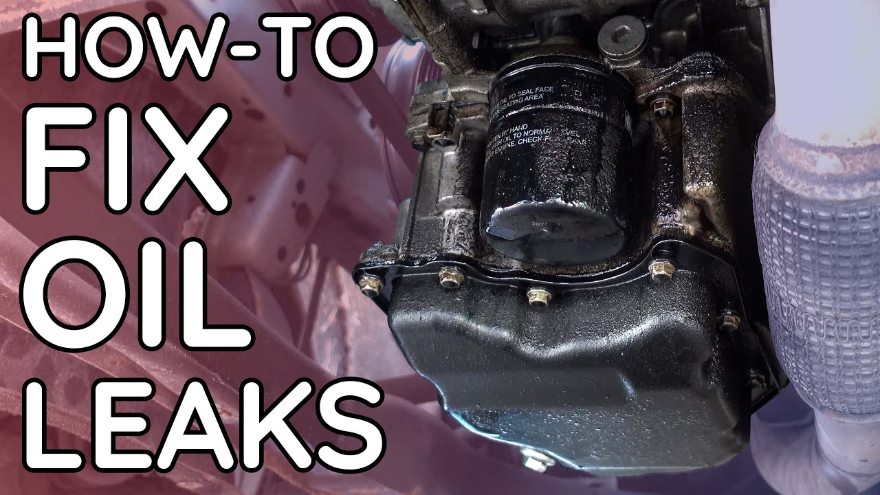 How To Fix An Oil Leak On Car